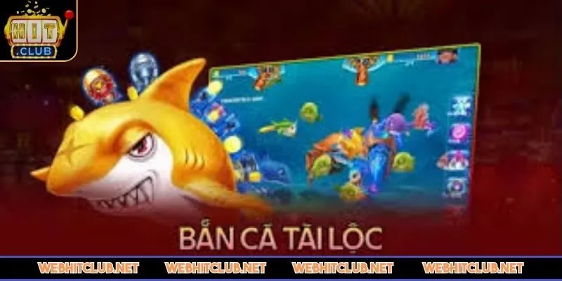 ban-ca-tai-loc-kham-pha